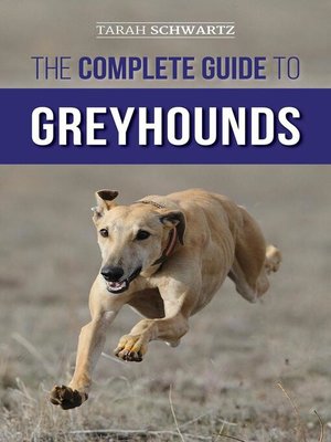 cover image of The Complete Guide to Greyhounds
